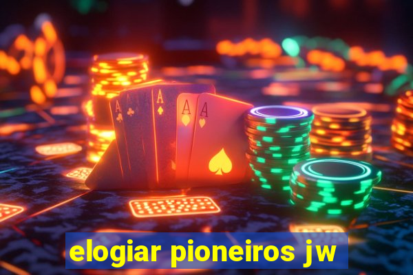 elogiar pioneiros jw